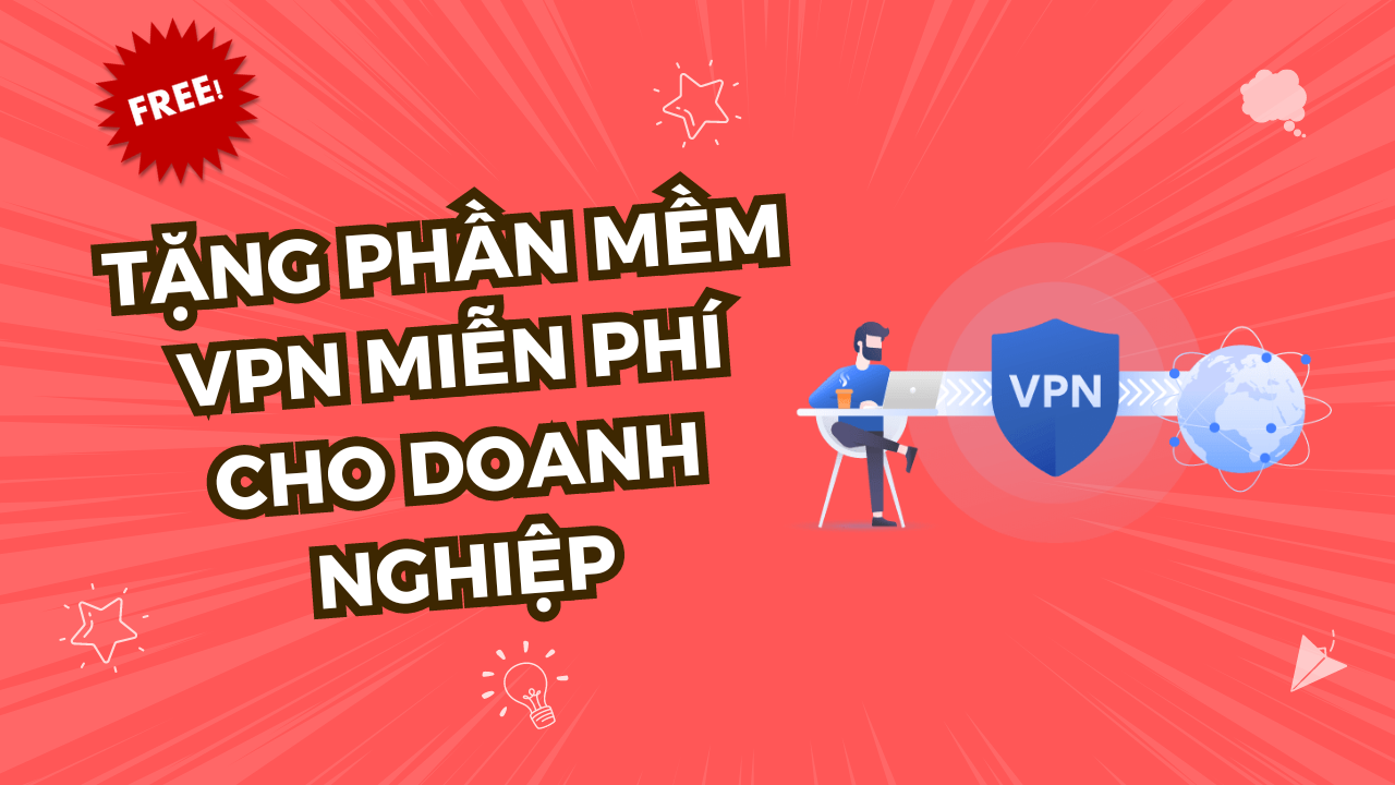 Tặng Phần Mềm VPN Miễn Phí: Bảo Vệ Sự Riêng Tư Của Bạn Trong Thế Giới Số Hóa